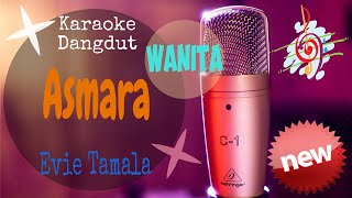 Karaoke Dangdut Asmara - Evie Tamala New - Lirik Tanpa Vocal