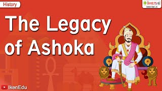 The Legacy of Ashoka | Class 6 History | iKen