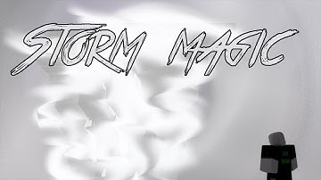 Roblox Script Showcase Episode#975/Storm Magic Powers