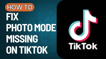 How To Fix Photo Mode Missing on TikTok (2023)