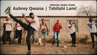 Aubrey Qwana - Tshitshi Lami |  