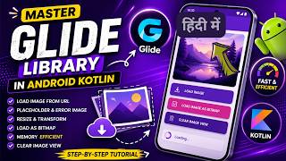 Glide Library in Kotlin Android App – Load Images Efficiently | IT WALA | HINDI-हिंदी