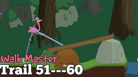 Walk Master Trail 51-52-53-54-55-56-57-58-59-60 Android/iOS Gameplay/Walkthrough