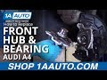 How to Replace Front Wheel Hub Bearings 2002-08 Audi A4