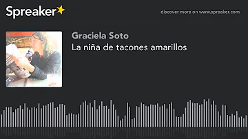 La niña de tacones amarillos (hecho con Spreaker)