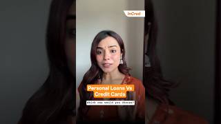 Credit Cards Or Personal Loans? Make The Smart Choice