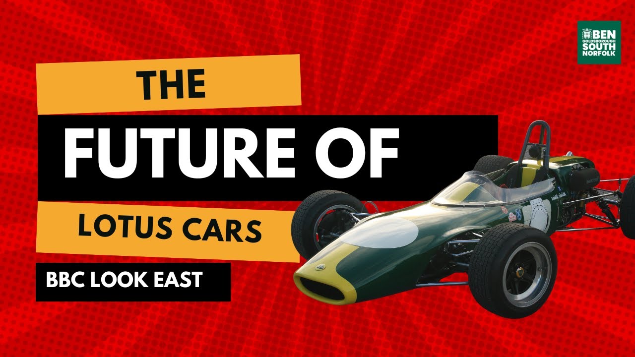 Fighting for Lotus at Hethel | Ben Goldsborough MP on BBC Look East