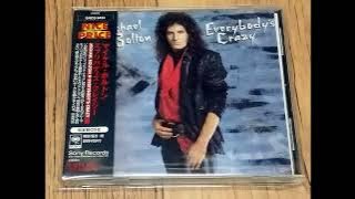 Michael Bolton  - Everybody`s Crazy (full album)