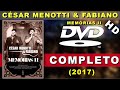 Capture de la vidéo Dvd César Menotti E Fabiano - Memórias Ii (2017) | Show Completo