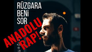 Anadolu Rap - Ege Yağız - Rüzgara Beni Sor Audio