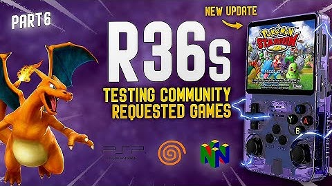 R36s new update , testing community requested games part 6 , PSP  Dreamcast ,N64