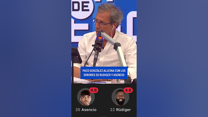 Paco González is amazed by Rudiger and Raúl Asencio's mistakes against PSG.