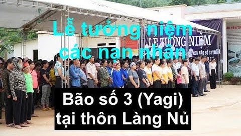 Tưởng niệm các nạn nhân Bão số 3 (Yagi) tại thôn Làng Nủ#tuongniem#nannhan#baoso3#yagi#langnu#laocai