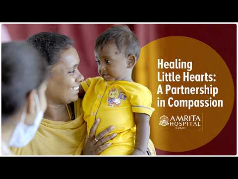 Healing Little Hearts: A Partnership in Compassion | Amrita Hospital, Kochi