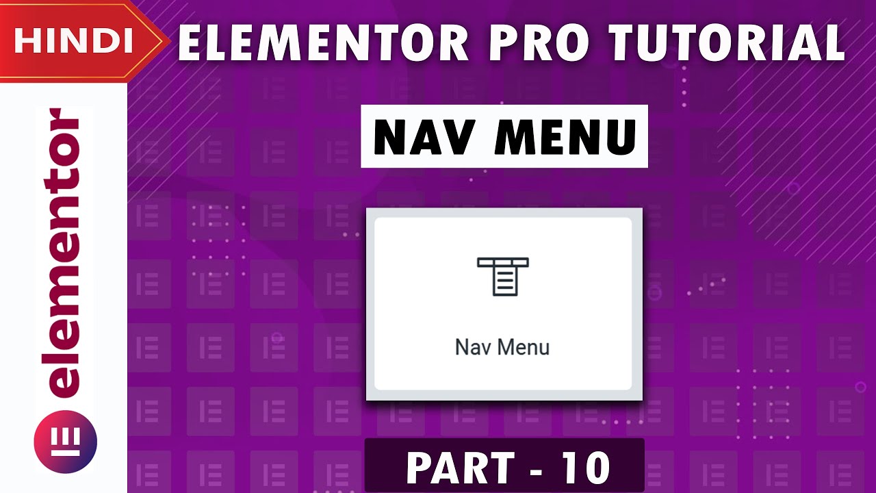 [Nav Menu] Elementor PRO Tutorial in Hindi | Part 10 - YouTube