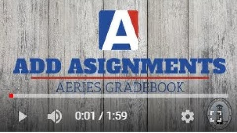 Add Assignments in Aeries Gradebook