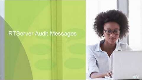 RTServer Audit Messages