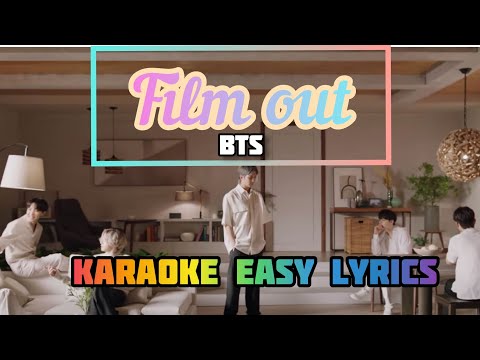 'Film Out' (BTS) Karaoke Easy Lyrics