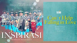 Cant Help Falling In Love - Balle Balle Malaysia