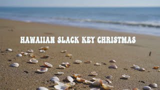 Hawaiian Slack Key Christmas Music Playlist - 80 Minutes