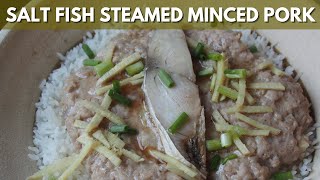 Salt Fish Steamed Minced Pork Patty Recipe | Classic Cantonese Home Cooking | Wally Cooks Everything