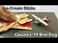 Diy aeroplane using icecream sticks  cessna l19 bird dog  aeroplane diy