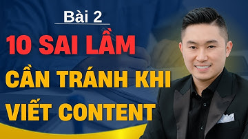 10 SAI LẦM khi viết content facebook CẦN TRÁNH để bài viết tương tác tốt CHUYỂN ĐỔI CAO
