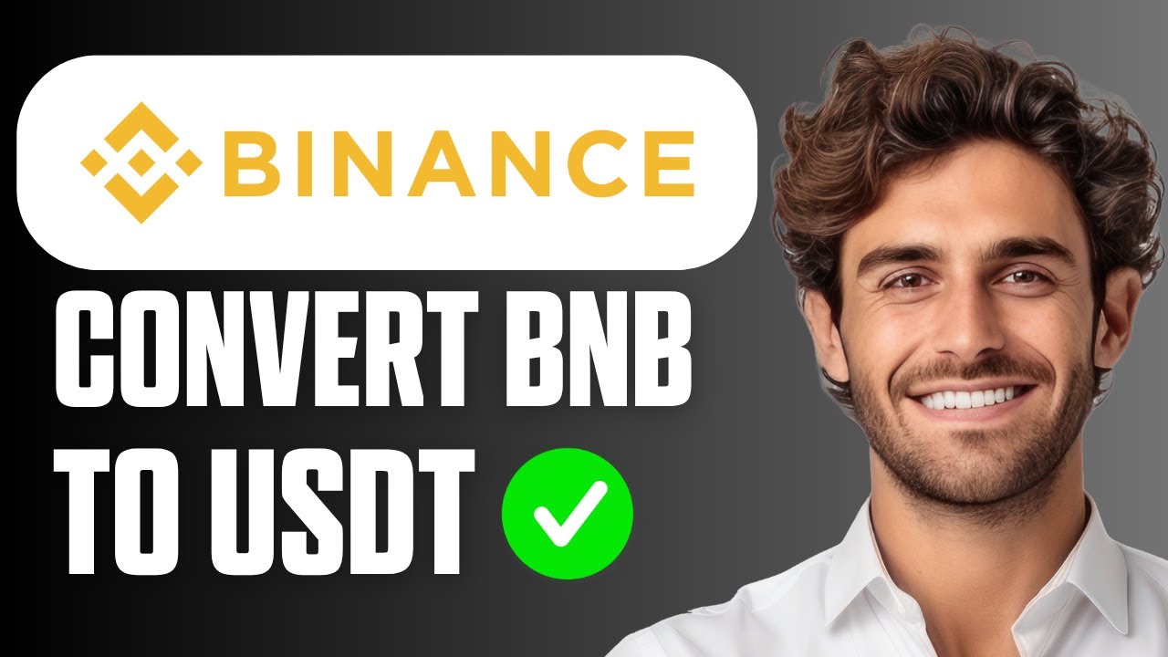 How to Convert BNB to USDT in Binance (Full Guide 2026)