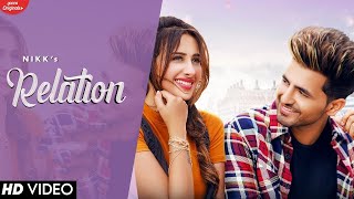 Relation - Nikk Ft Mahira Sharma | New Song