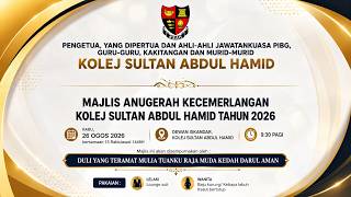 Majlis   Anugerah   Kecemerlangan  Kolej  Sultan  Abdul  Hamid  Tahun   2026