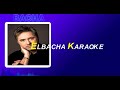 Kl L2asayd Karaoke مروان خوري كل القصايد Elbacha Karaoke 