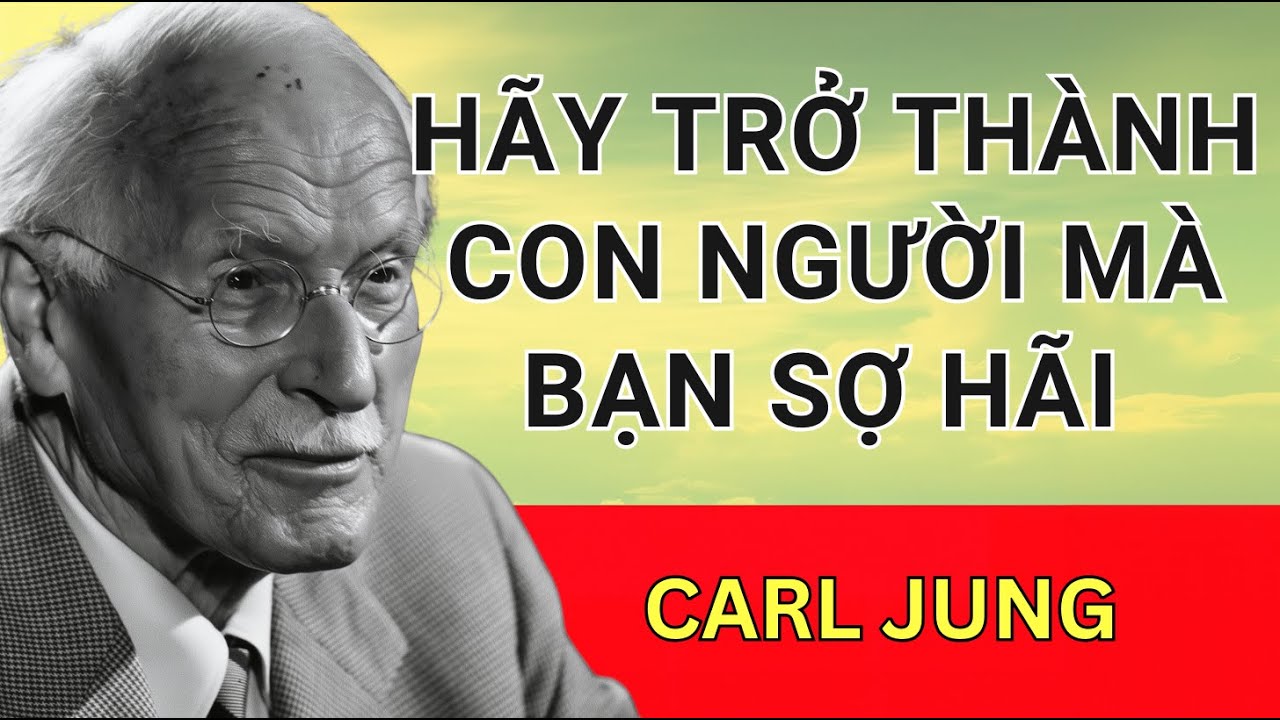 Bóng Tối Theo Carl Jung: Trở Thành Con Người Bạn Sợ Trở Thành (Hướng Dẫn Không Vòng Vo) - Carl Jung