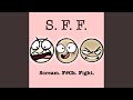 Scream Fuck Fight Scream Fuck Fight
