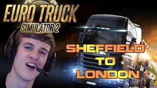 Euro Truck Simulator - Sheffield to London (with cam) screenshot 1