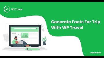 How To Generate Facts For Trip With  WP Travel?