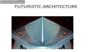 FUTURISTIC ARCHITECTURE (Part 03)