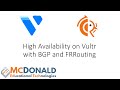 High Availability on Vultr with BGP and FRRouting