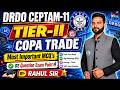 DRDO Copa Trade Live Class - 01 | DRDO CEPTAM-11 TIER-II Copa Trade Most Important MCQ's for