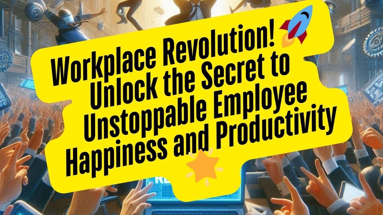 Workplace Revolution! 🚀 Unlock the Secret to Unstoppable Employee ...