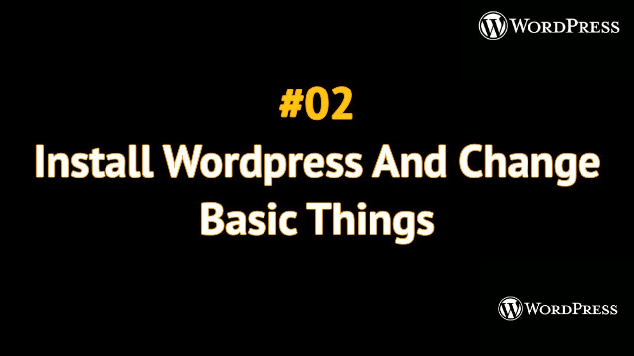 Advance wordpress theme development in hindi | #02 Install wordpress ...