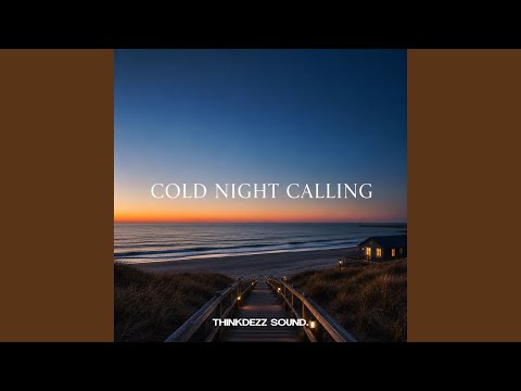 Cold Night Calling