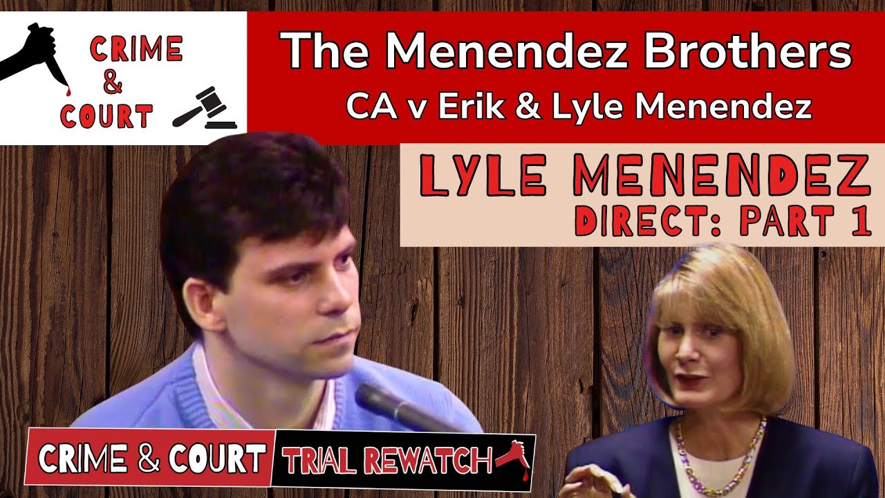 Trial Rewatch | Menendez Brothers: Lyle Menendez Direct - Part 1 (CA vs Erik & Lyle Menendez)