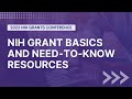 Nih grant basics and needtoknow resources