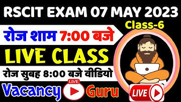 RSCIT Live Class 06 | RSCIT 07 May 2023 | RSCIT Exam Important Question RSCIT Computer Course Hindi