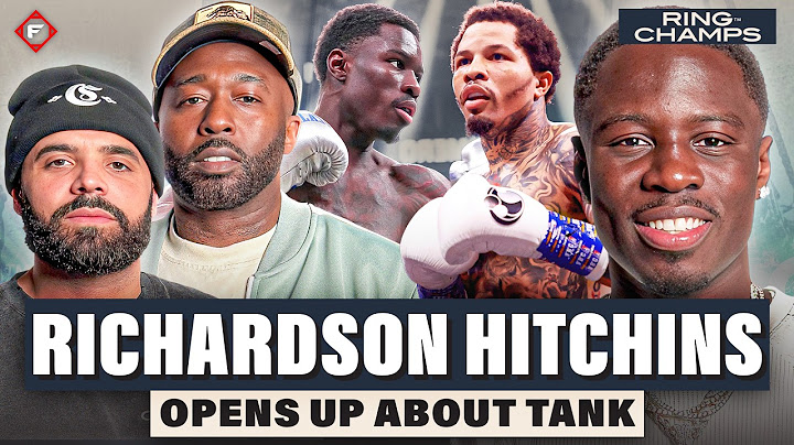Richardson Hitchins: ESCAPING  Mayweather's Promotions, Tank vs. Shakur Beef & Dream Fight