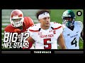 NFL Big 12 Stars' Best College Plays!