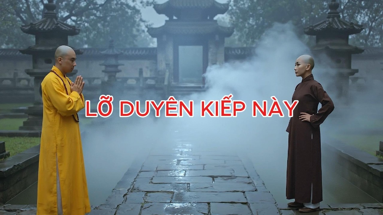 LỠ DUYÊN KIẾP NÀY