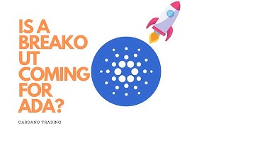 A BREAKOUT IS IMMINENT FOR CARDANO ADA (I Show you how to trade it)