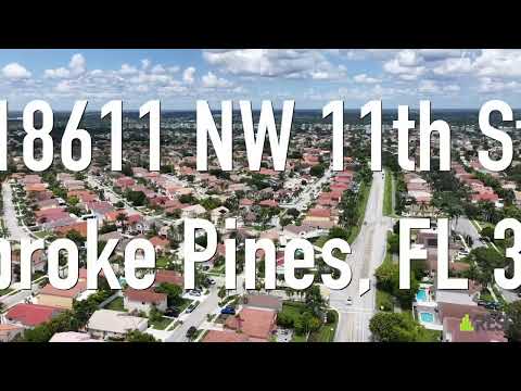 18611 NW 11th St, Pembroke Pines, FL home video tour