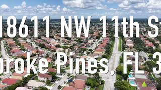 18611 NW 11th St, Pembroke Pines, FL 33029 18611 NW 11th St, Pembroke Pines, FL 33029